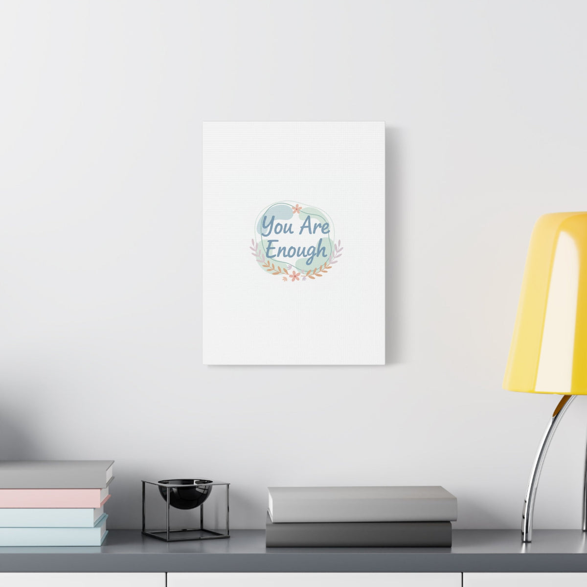 You Are Enough Canvas, Mental Health Art | Supportive Affirmation Wall Decor