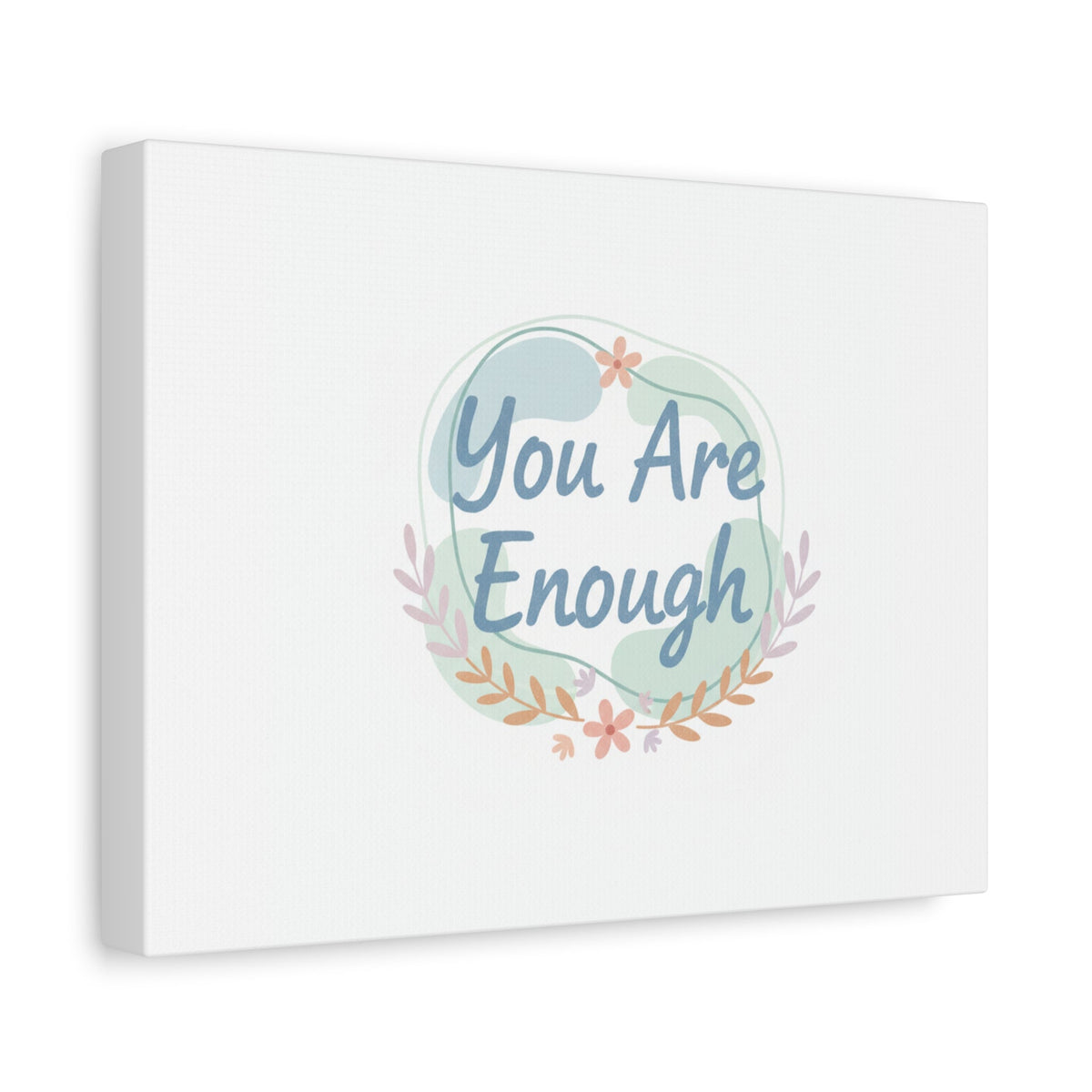 You Are Enough Canvas, Mental Health Art | Supportive Affirmation Wall Decor