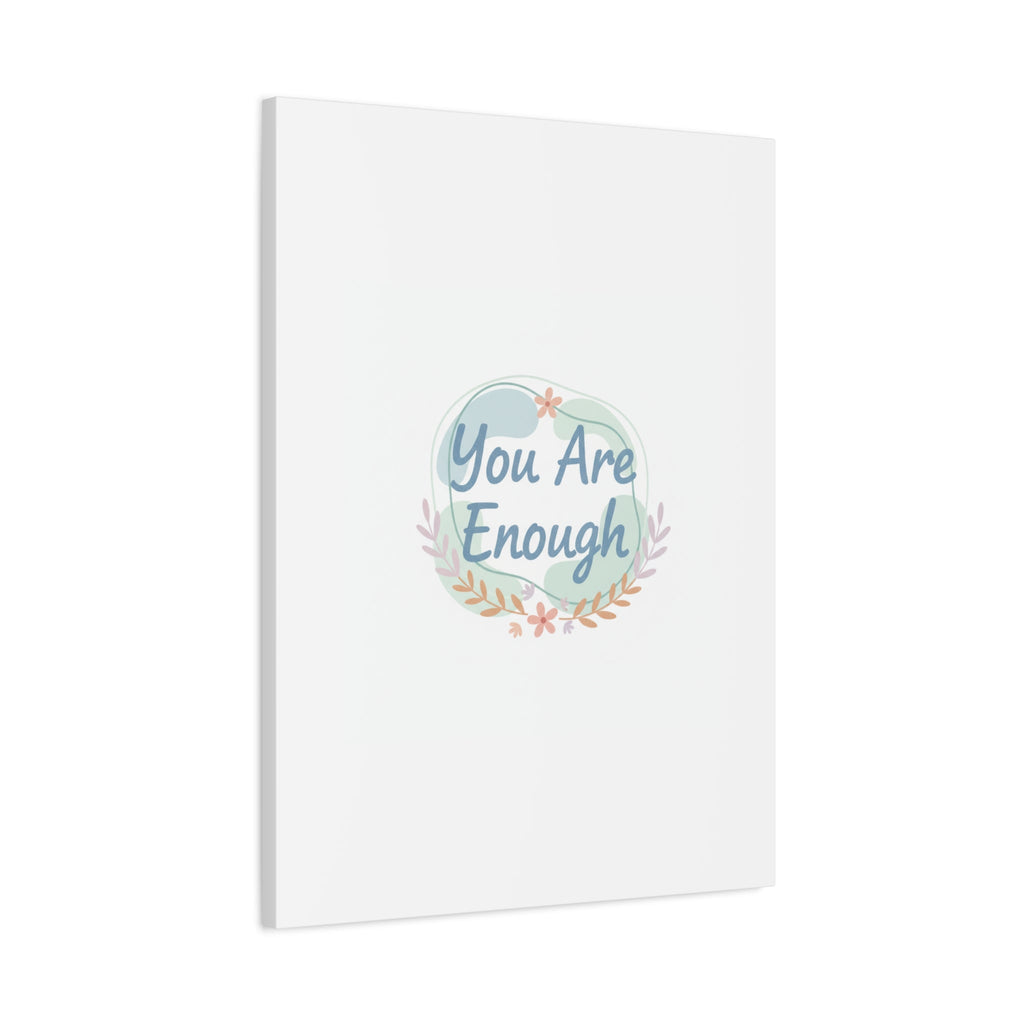 You Are Enough Canvas, Mental Health Art | Supportive Affirmation Wall Decor