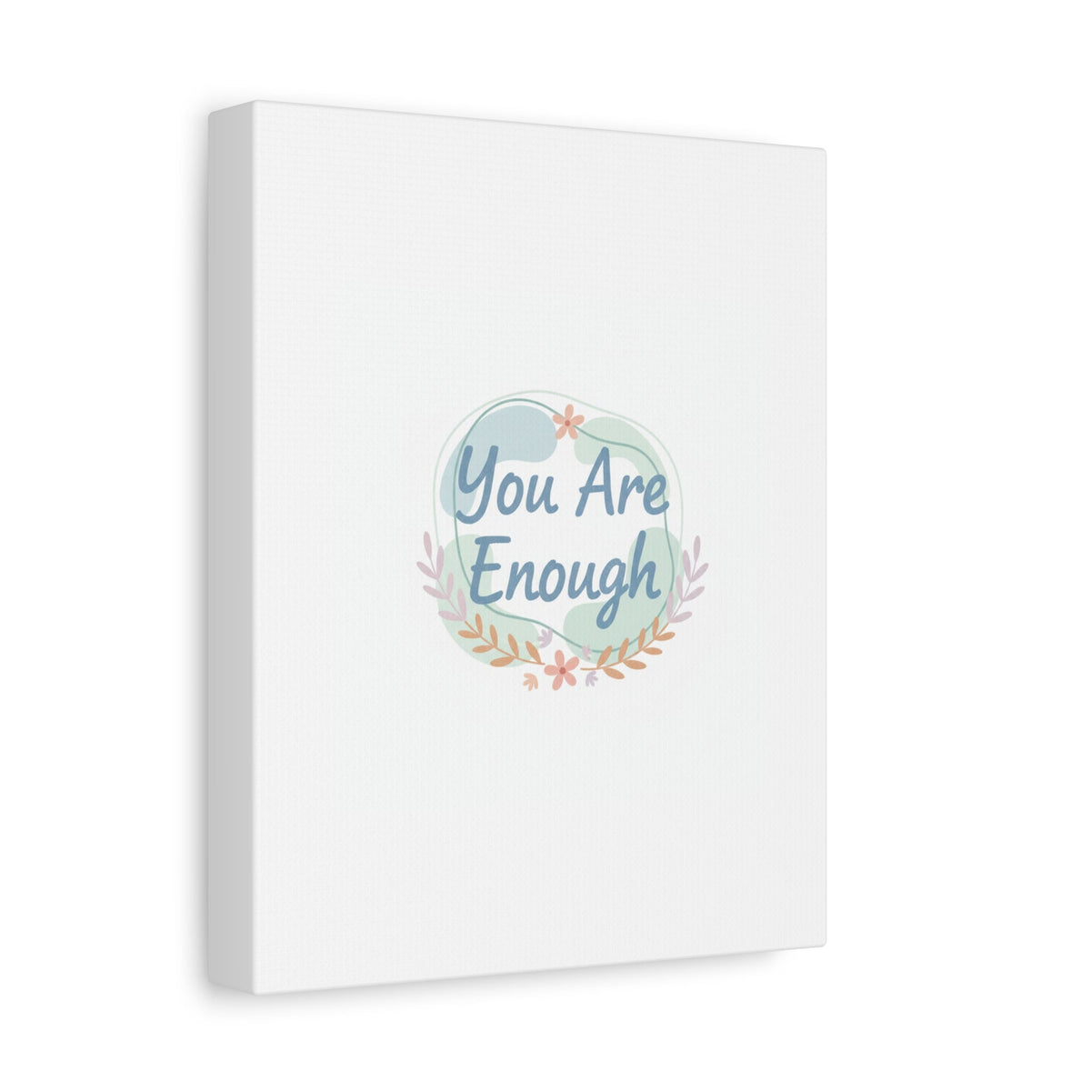 You Are Enough Canvas, Mental Health Art | Supportive Affirmation Wall Decor