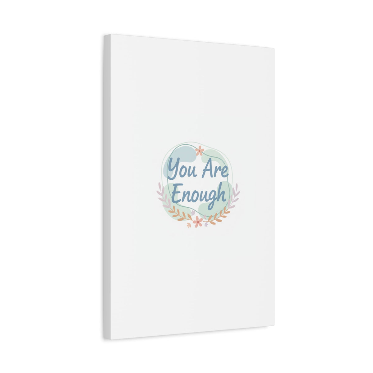 You Are Enough Canvas, Mental Health Art | Supportive Affirmation Wall Decor