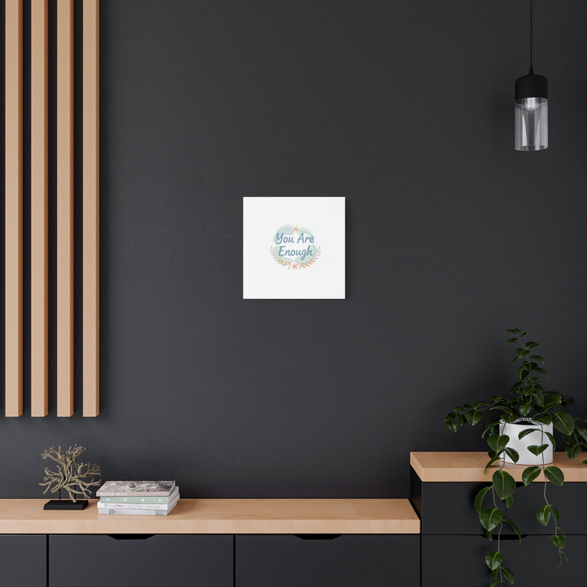 You Are Enough Canvas, Mental Health Art | Supportive Affirmation Wall Decor
