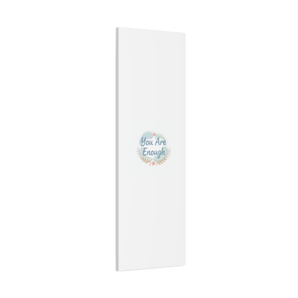 You Are Enough Canvas, Mental Health Art | Supportive Affirmation Wall Decor