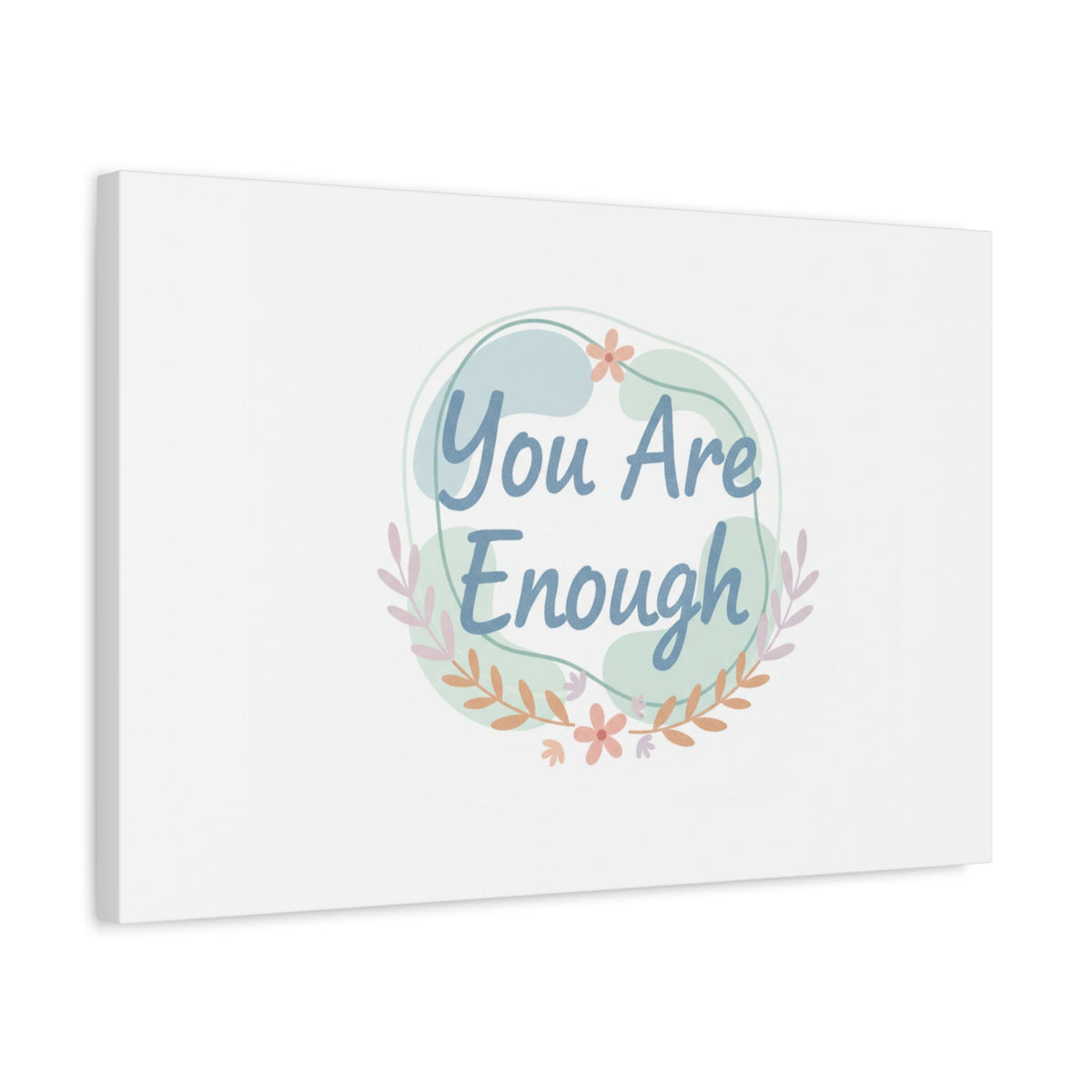 You Are Enough Canvas, Mental Health Art | Supportive Affirmation Wall Decor