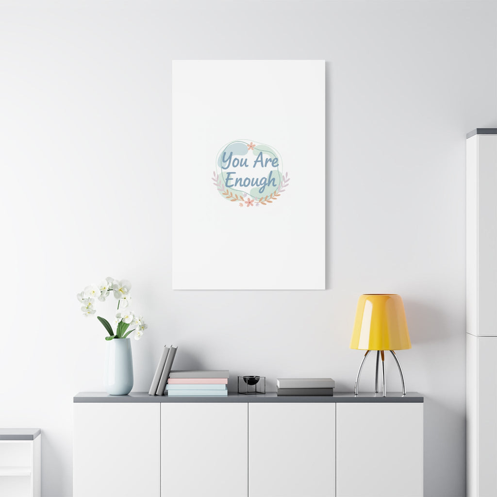 You Are Enough Canvas, Mental Health Art | Supportive Affirmation Wall Decor