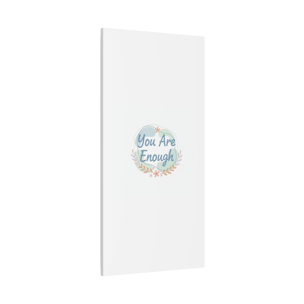 You Are Enough Canvas, Mental Health Art | Supportive Affirmation Wall Decor