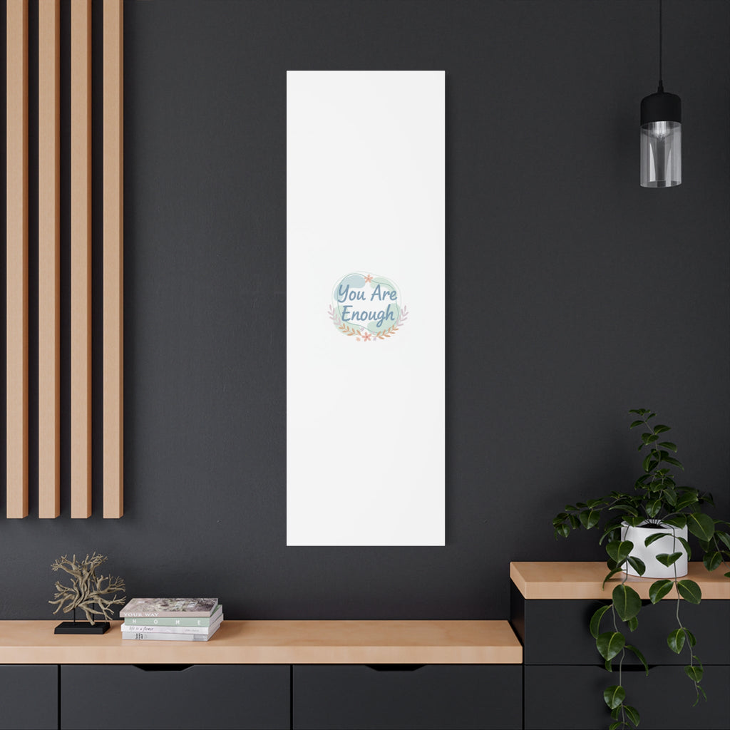 You Are Enough Canvas, Mental Health Art | Supportive Affirmation Wall Decor