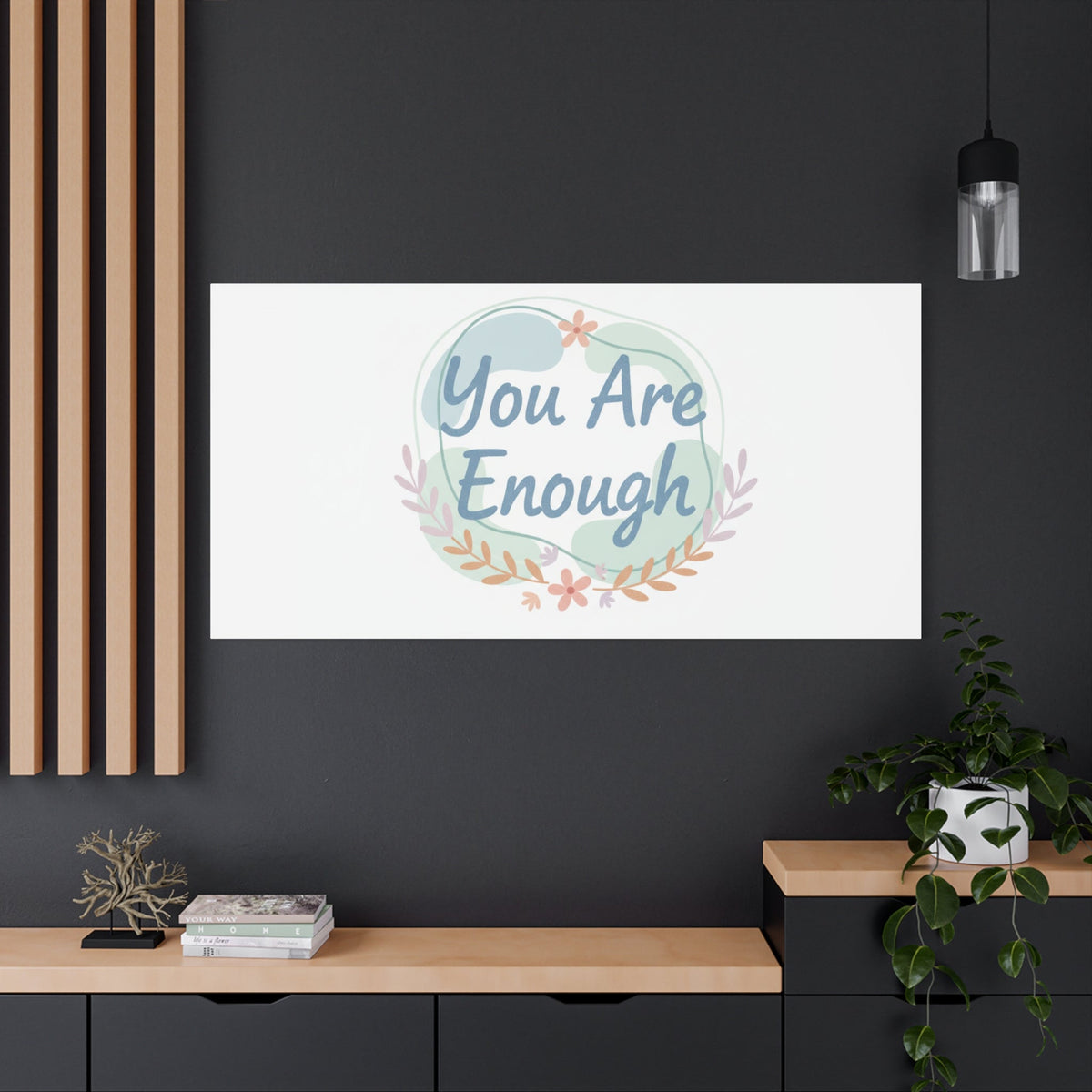 You Are Enough Canvas, Mental Health Art | Supportive Affirmation Wall Decor