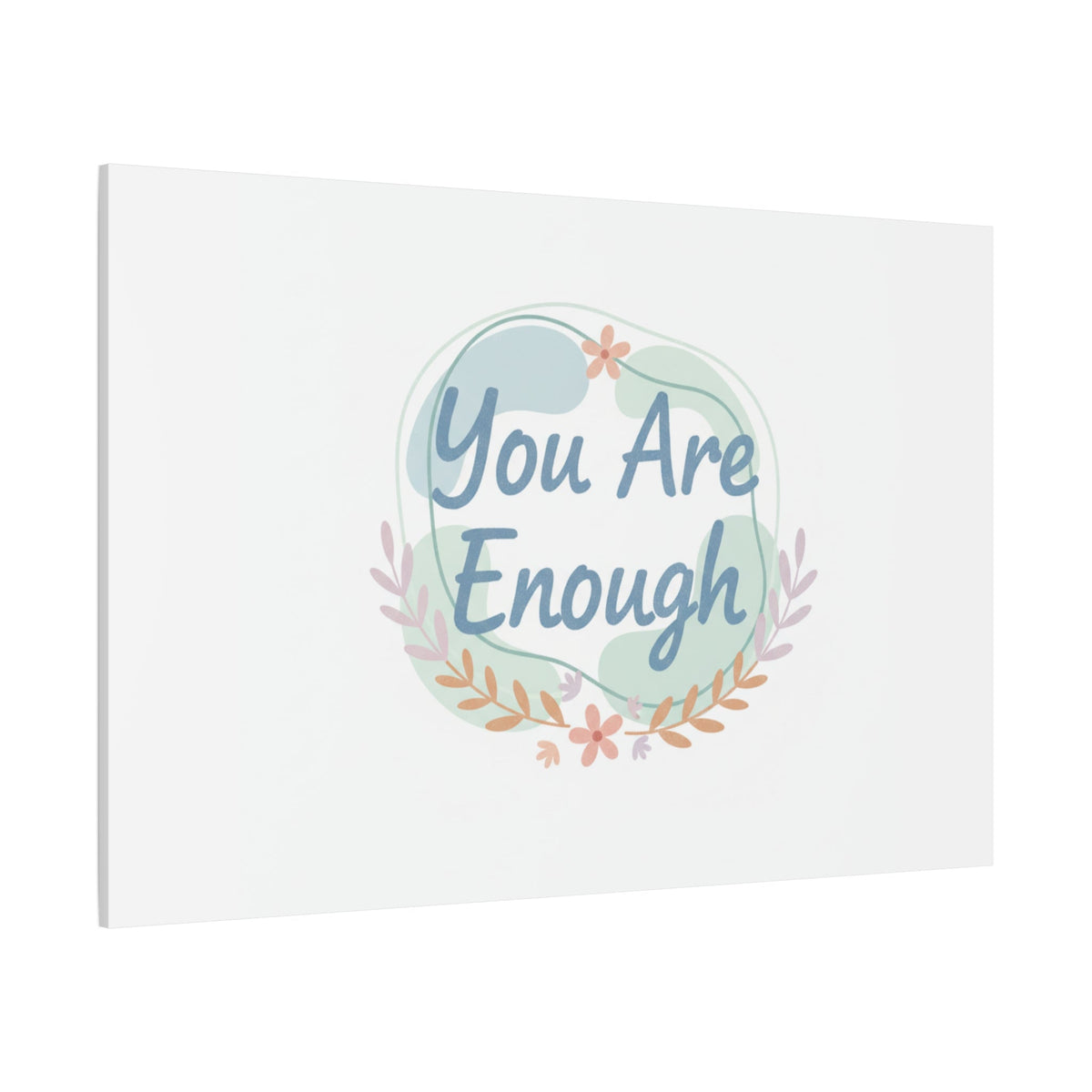 You Are Enough Canvas, Mental Health Art | Supportive Affirmation Wall Decor
