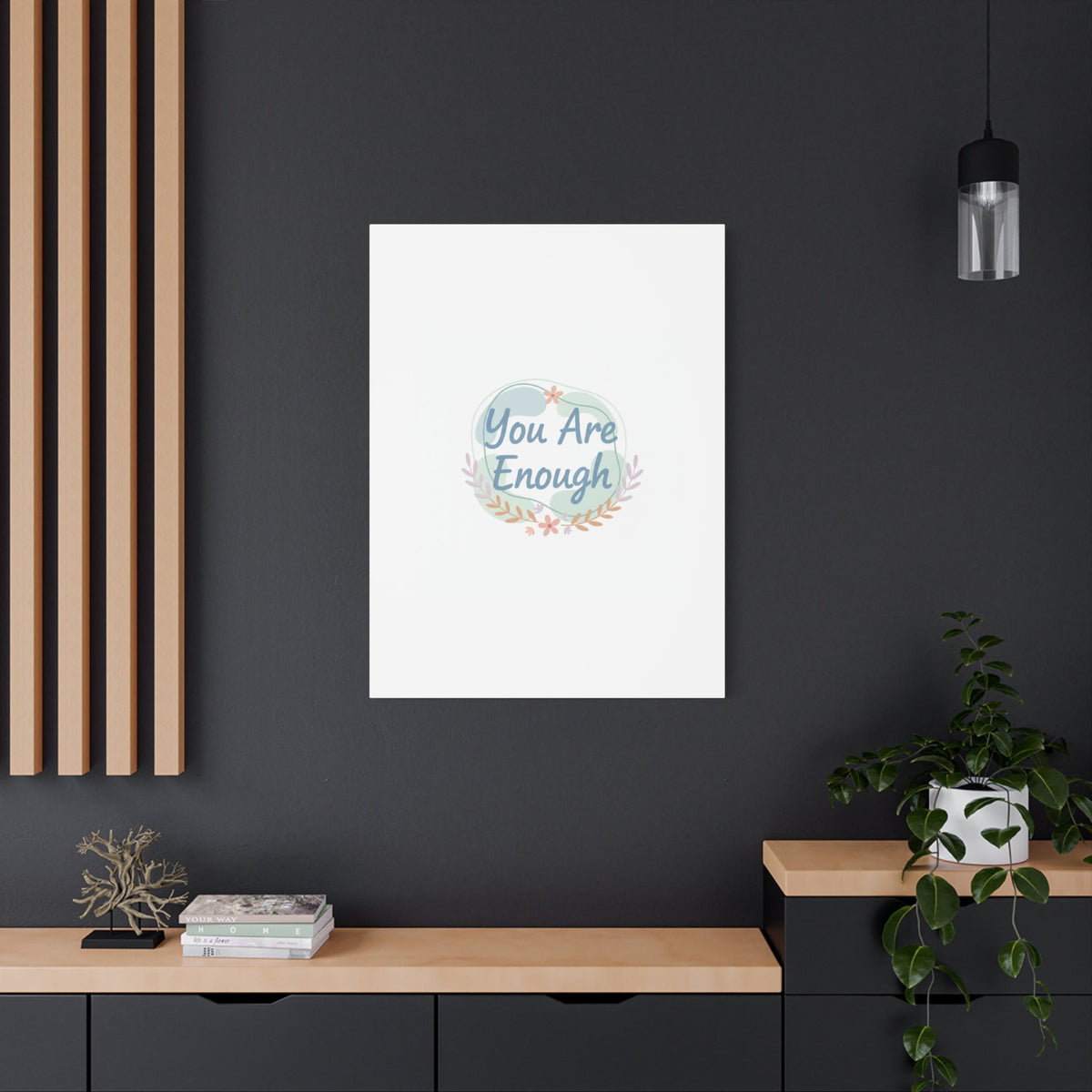 You Are Enough Canvas, Mental Health Art | Supportive Affirmation Wall Decor