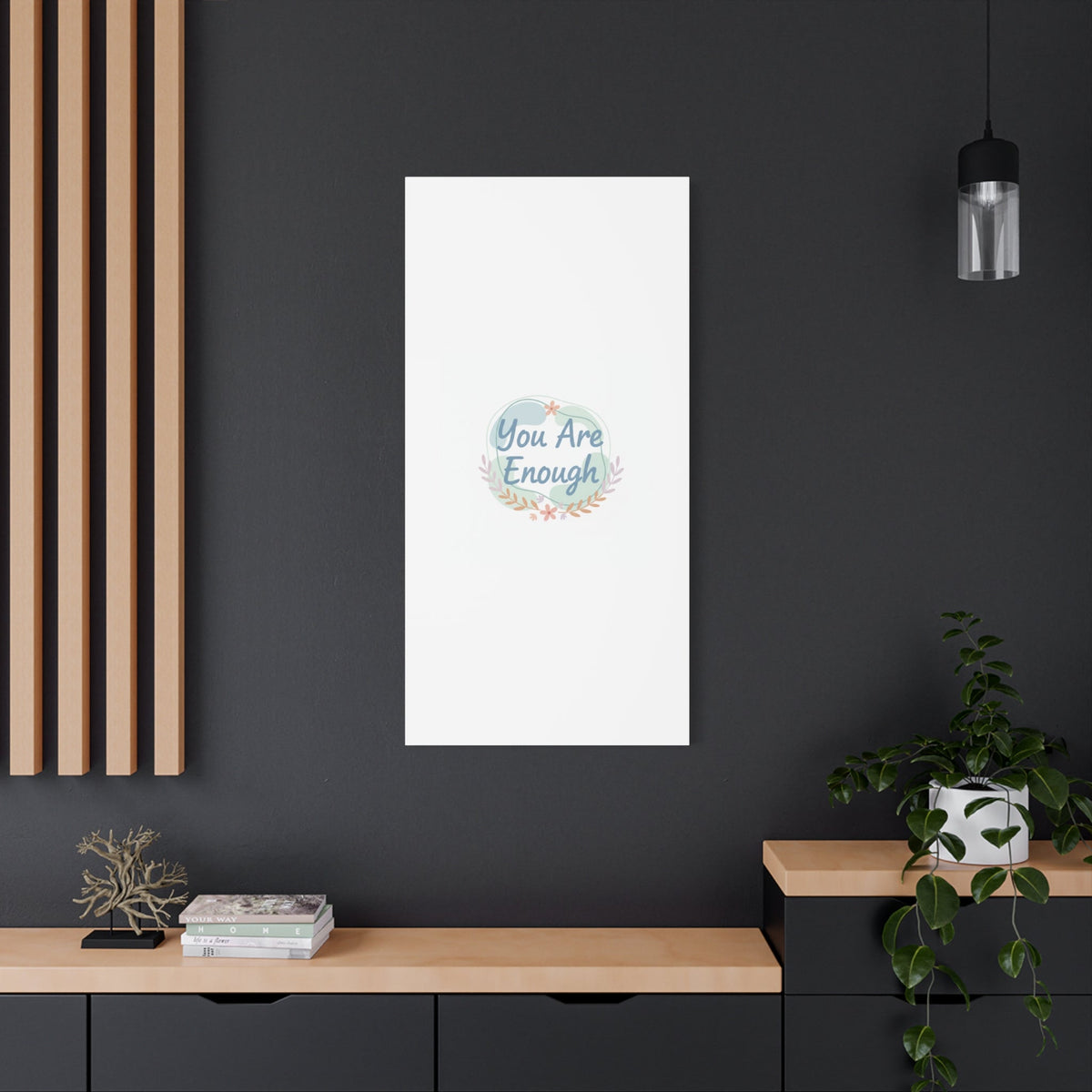 You Are Enough Canvas, Mental Health Art | Supportive Affirmation Wall Decor