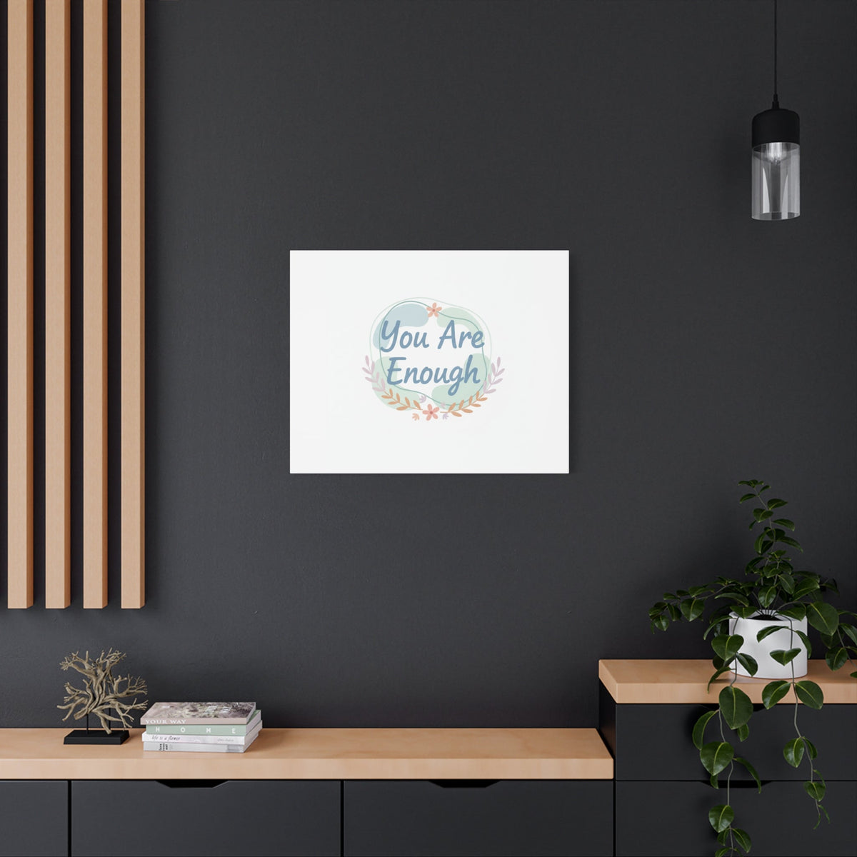 You Are Enough Canvas, Mental Health Art | Supportive Affirmation Wall Decor