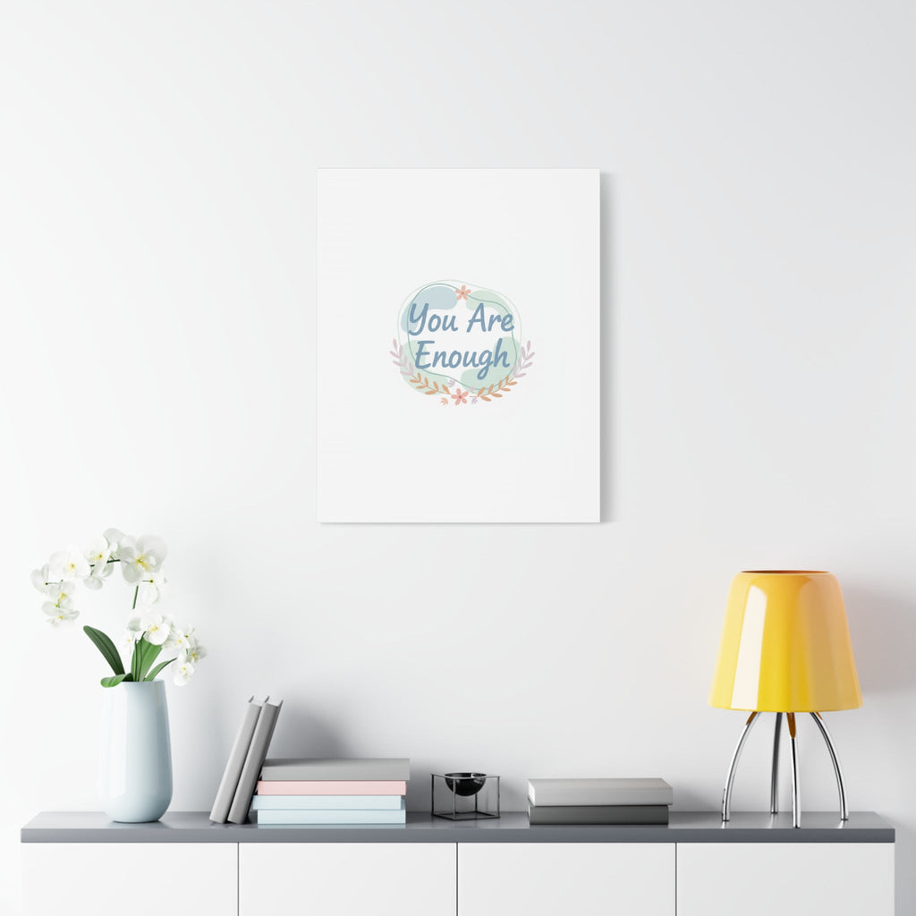 You Are Enough Canvas, Mental Health Art | Supportive Affirmation Wall Decor