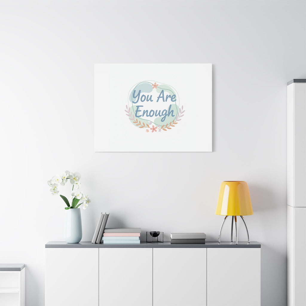 You Are Enough Canvas, Mental Health Art | Supportive Affirmation Wall Decor