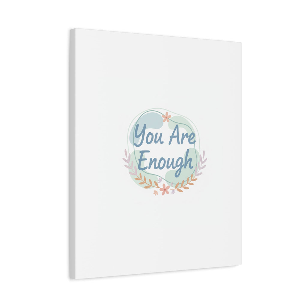 You Are Enough Canvas, Mental Health Art | Supportive Affirmation Wall Decor