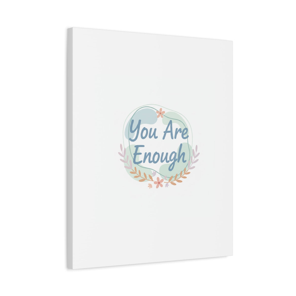 You Are Enough Canvas, Mental Health Art | Supportive Affirmation Wall Decor