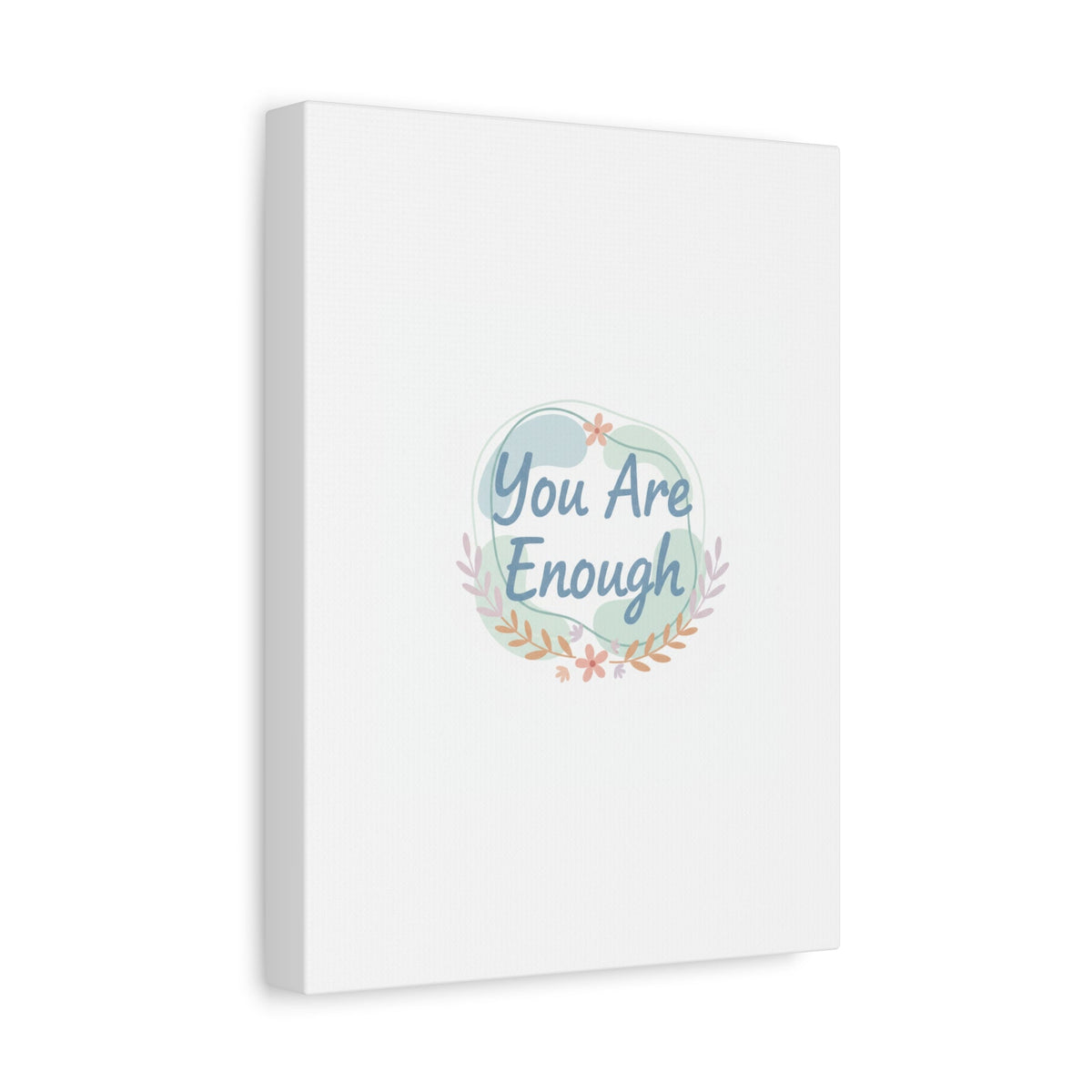 You Are Enough Canvas, Mental Health Art | Supportive Affirmation Wall Decor