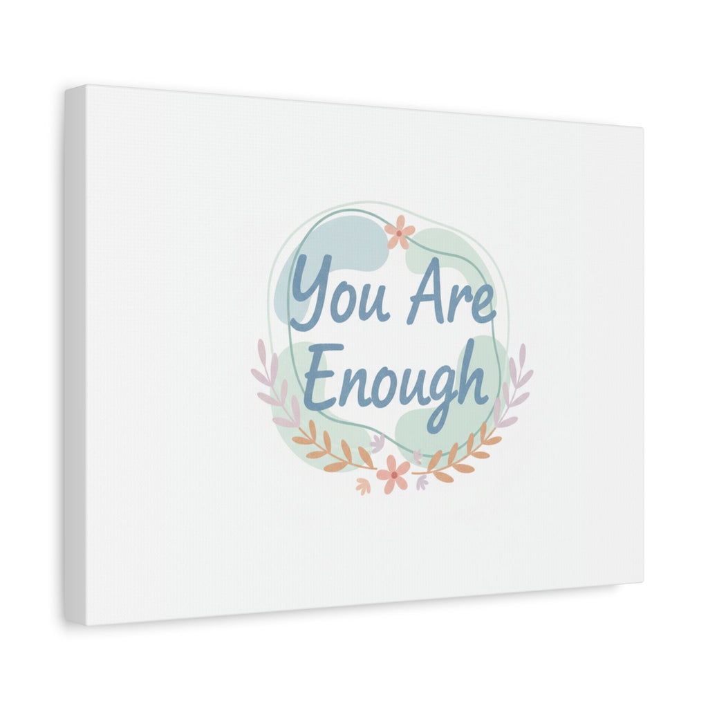 You Are Enough Canvas, Mental Health Art | Supportive Affirmation Wall Decor