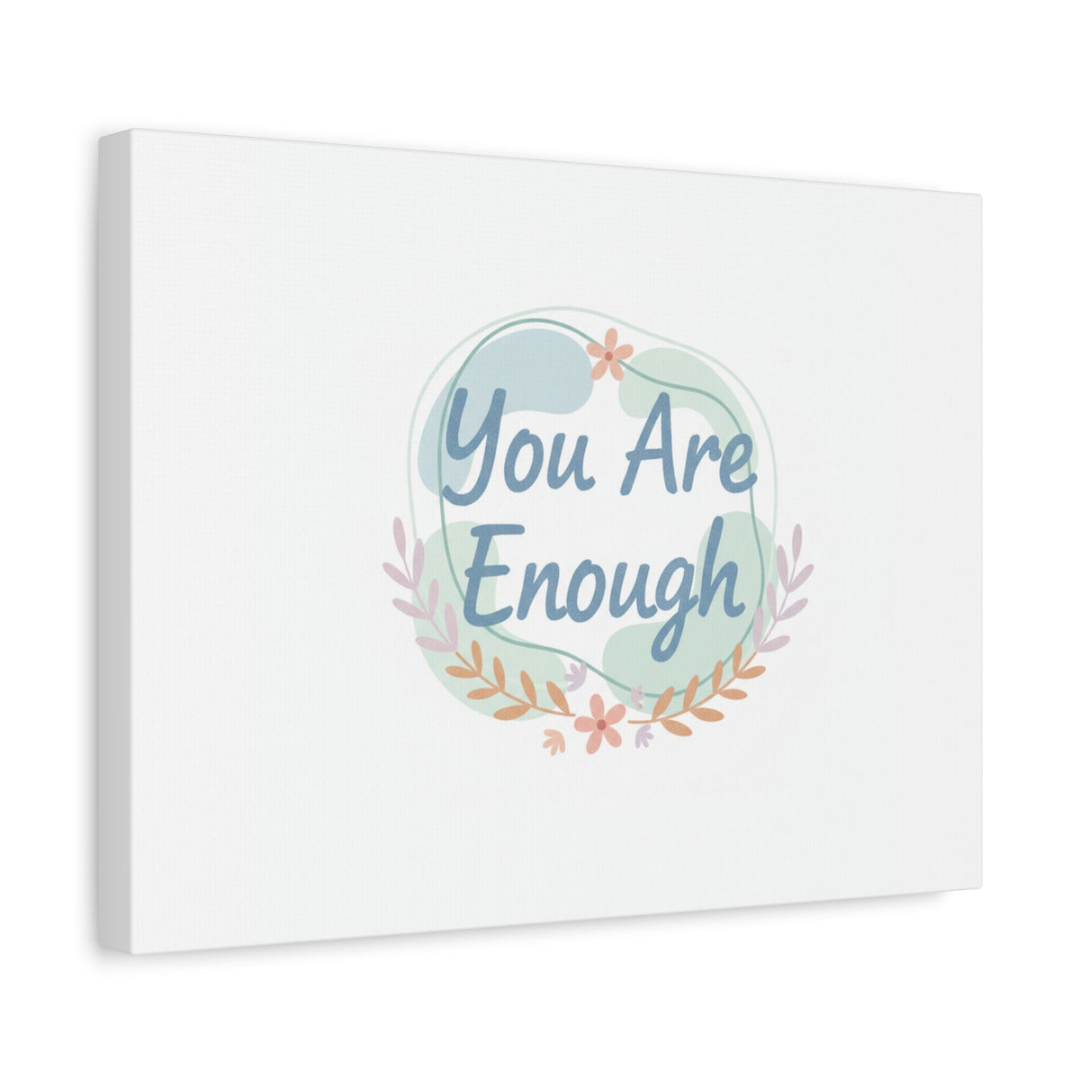 You Are Enough Canvas, Mental Health Art | Supportive Affirmation Wall Decor