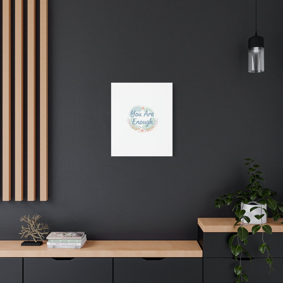 You Are Enough Canvas, Mental Health Art | Supportive Affirmation Wall Decor
