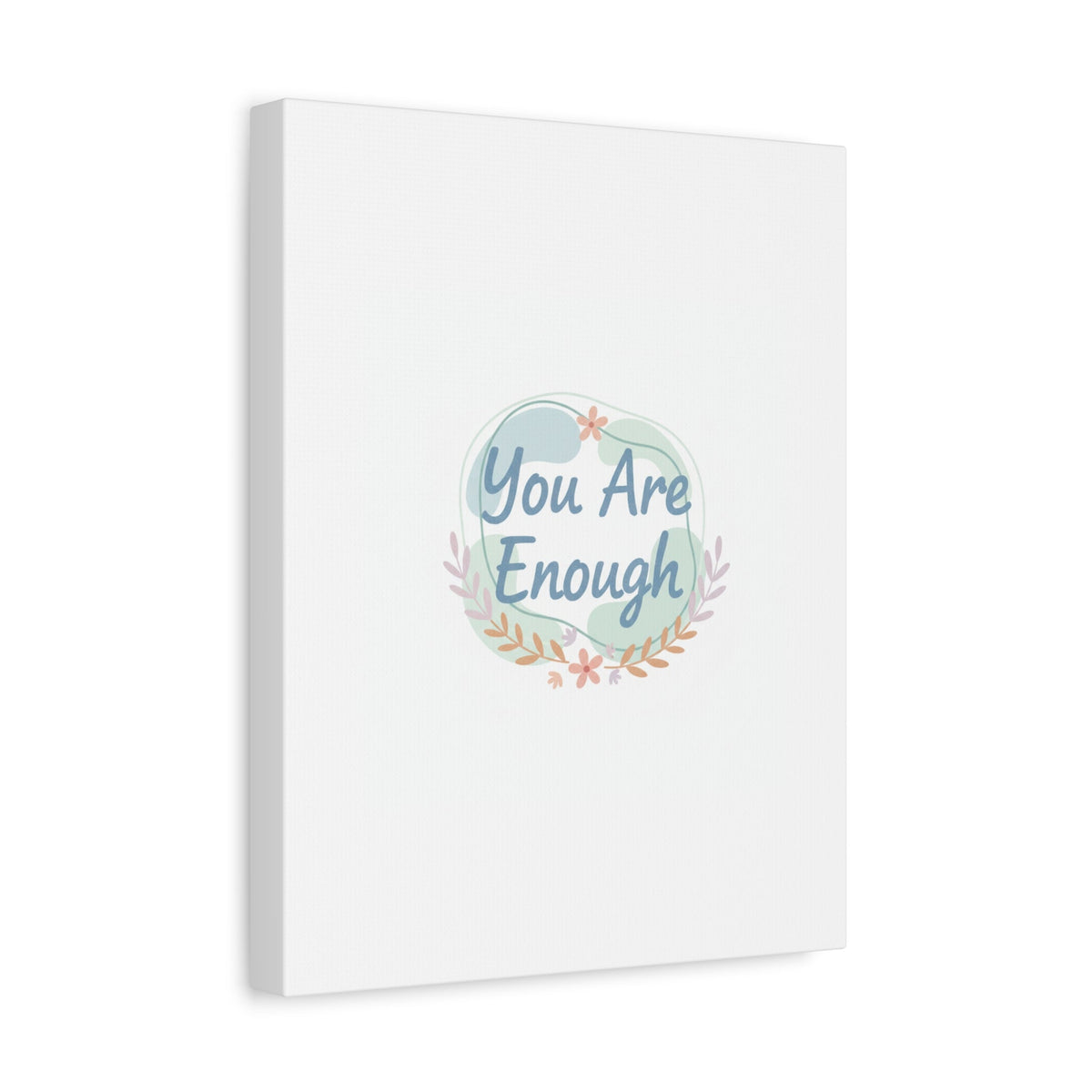 You Are Enough Canvas, Mental Health Art | Supportive Affirmation Wall Decor