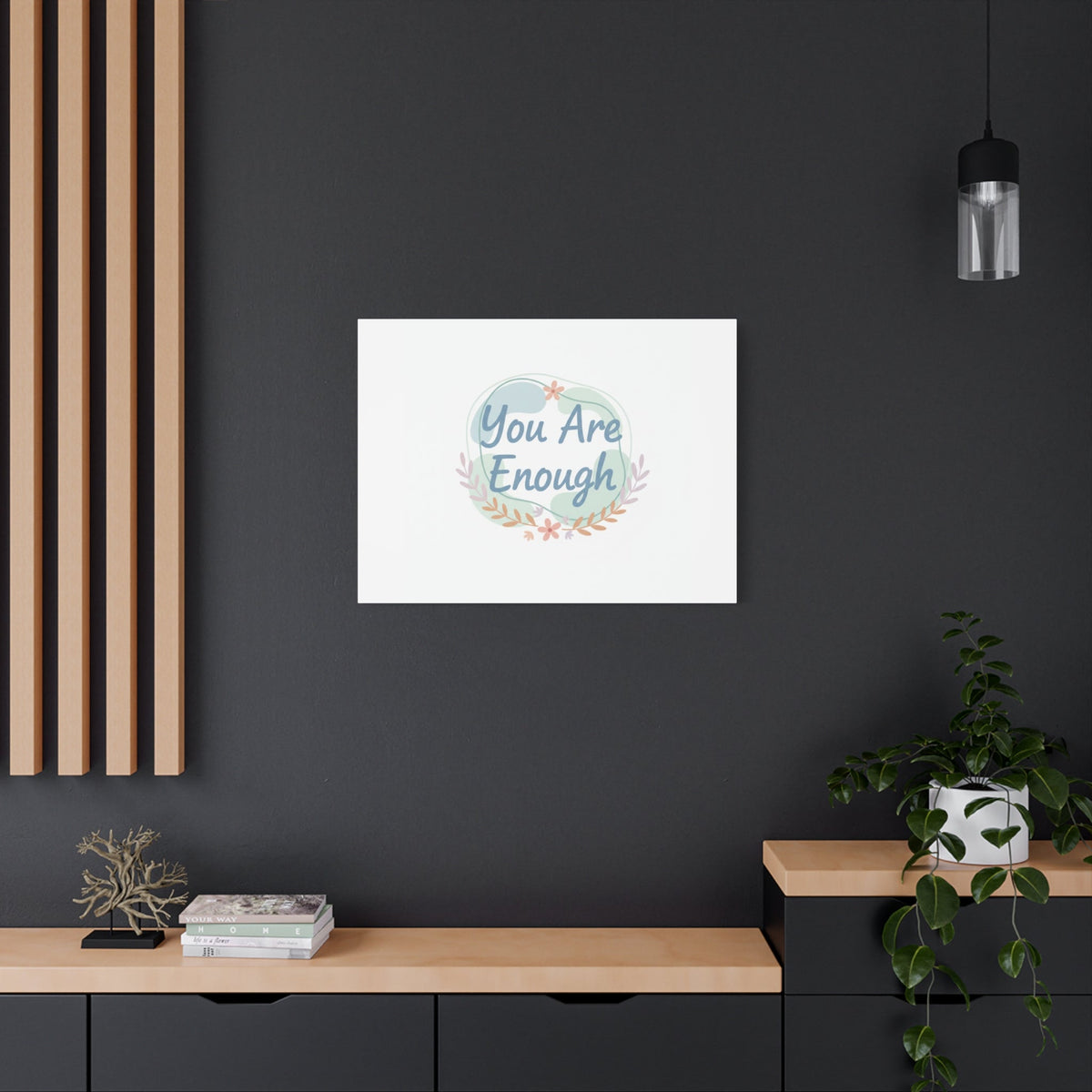 You Are Enough Canvas, Mental Health Art | Supportive Affirmation Wall Decor