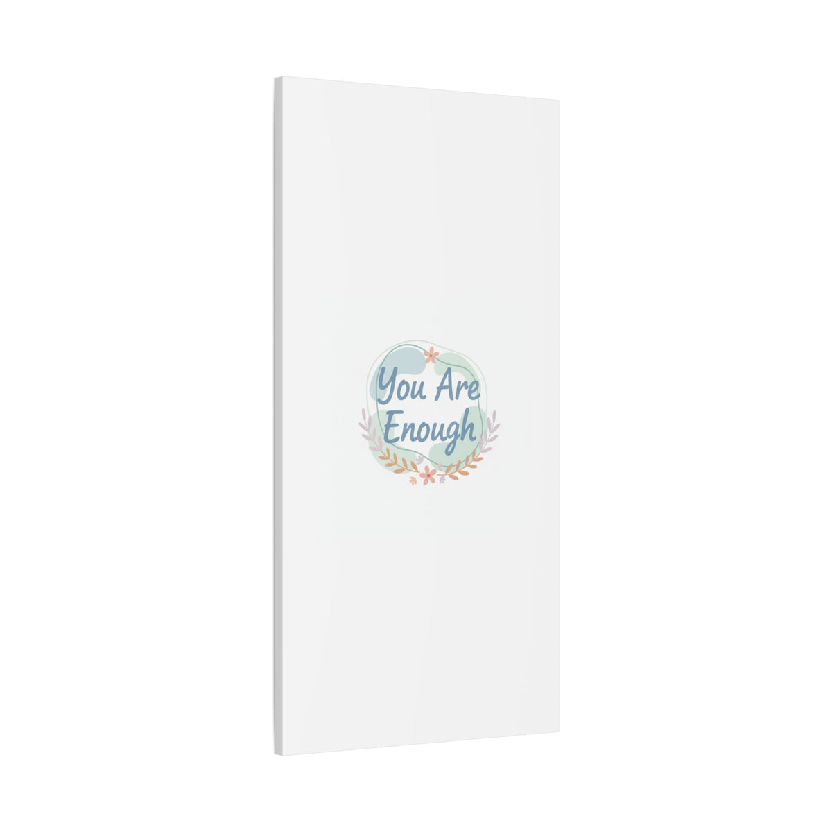 You Are Enough Canvas, Mental Health Art | Supportive Affirmation Wall Decor