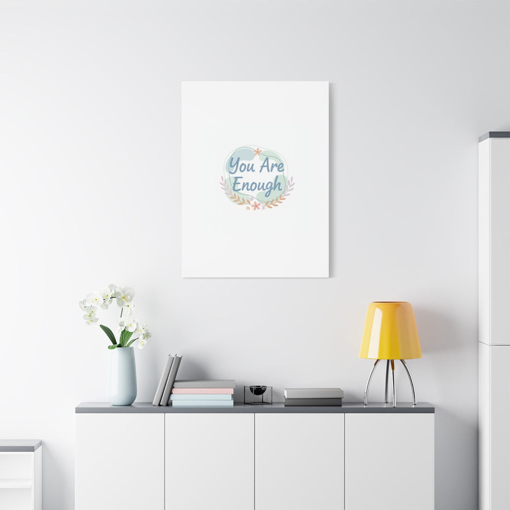 You Are Enough Canvas, Mental Health Art | Supportive Affirmation Wall Decor