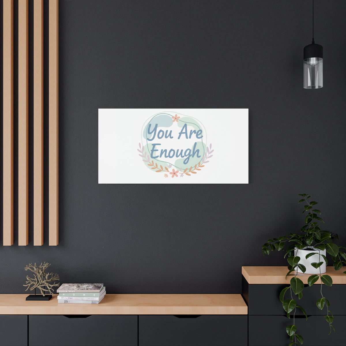 You Are Enough Canvas, Mental Health Art | Supportive Affirmation Wall Decor