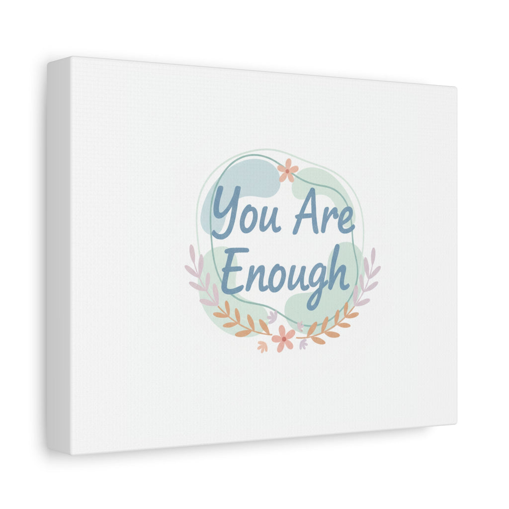 You Are Enough Canvas, Mental Health Art | Supportive Affirmation Wall Decor