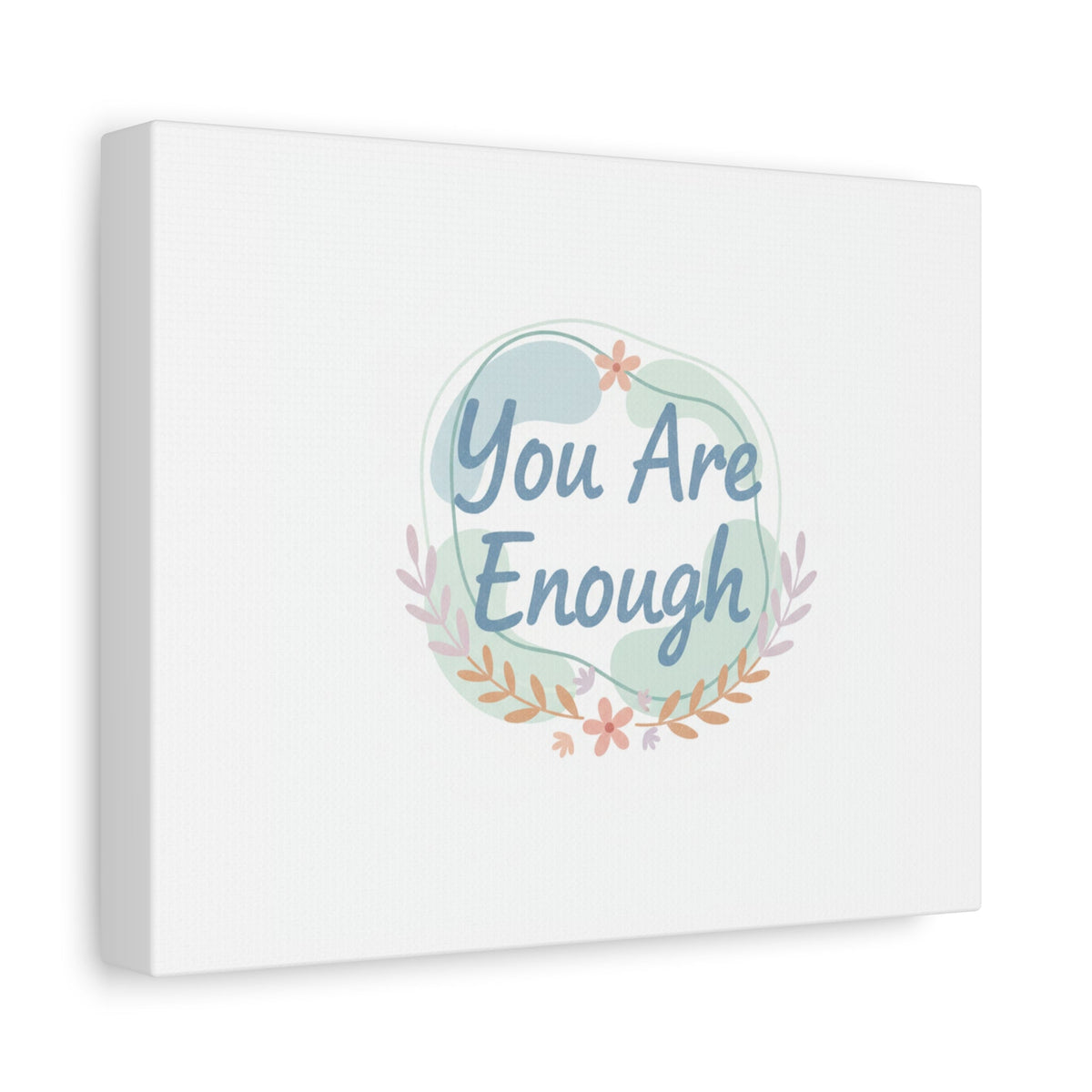 You Are Enough Canvas, Mental Health Art | Supportive Affirmation Wall Decor