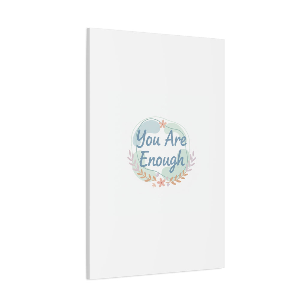 You Are Enough Canvas, Mental Health Art | Supportive Affirmation Wall Decor