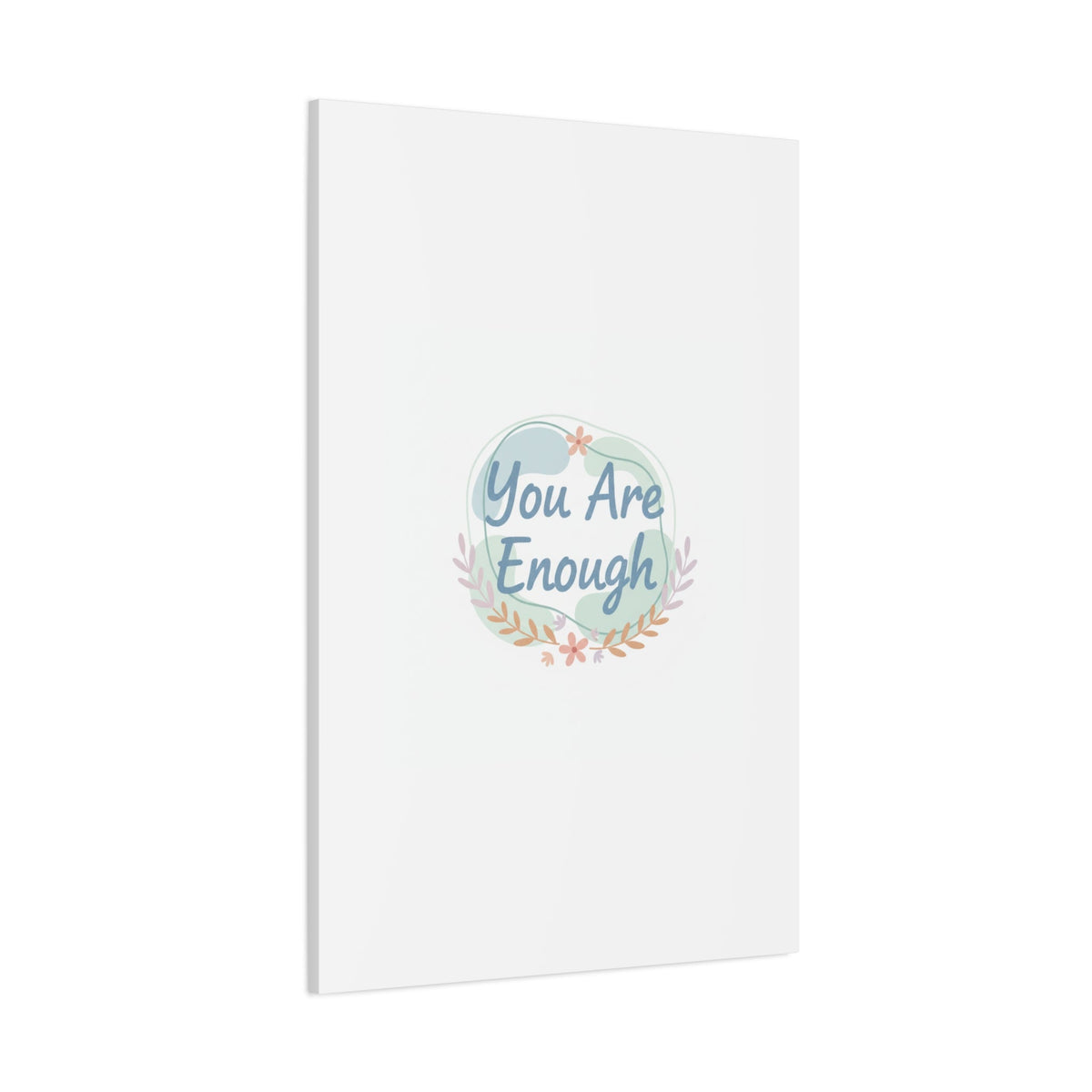You Are Enough Canvas, Mental Health Art | Supportive Affirmation Wall Decor