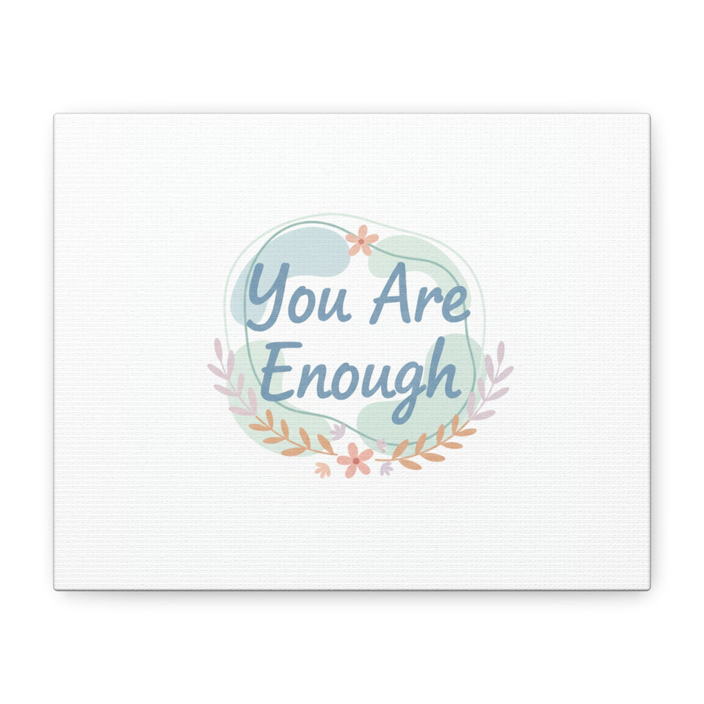 You Are Enough Canvas, Mental Health Art | Supportive Affirmation Wall Decor