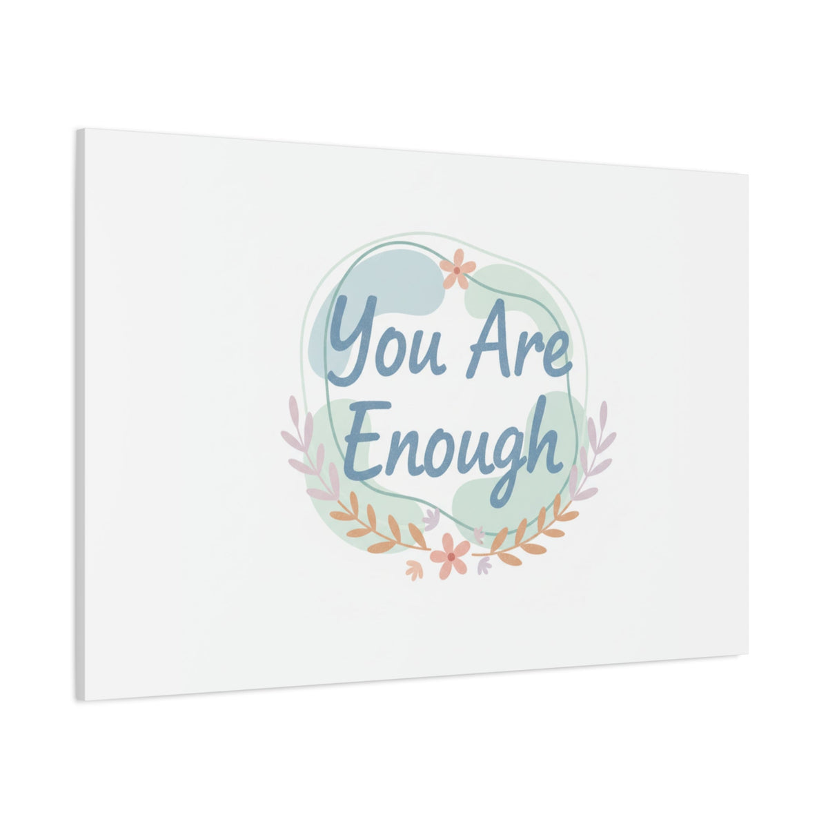 You Are Enough Canvas, Mental Health Art | Supportive Affirmation Wall Decor