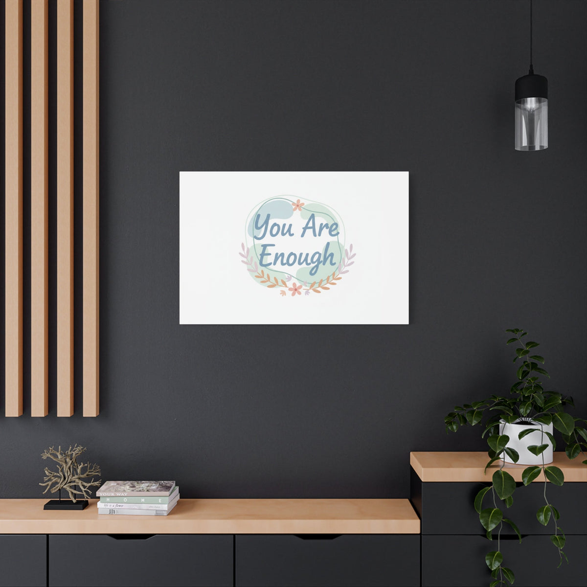 You Are Enough Canvas, Mental Health Art | Supportive Affirmation Wall Decor