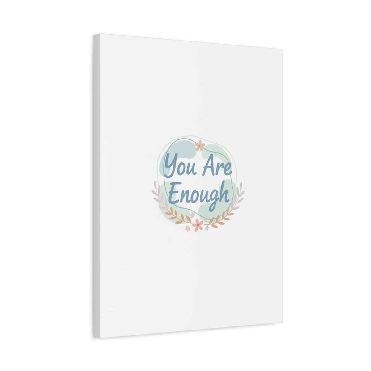 You Are Enough Canvas, Mental Health Art | Supportive Affirmation Wall Decor