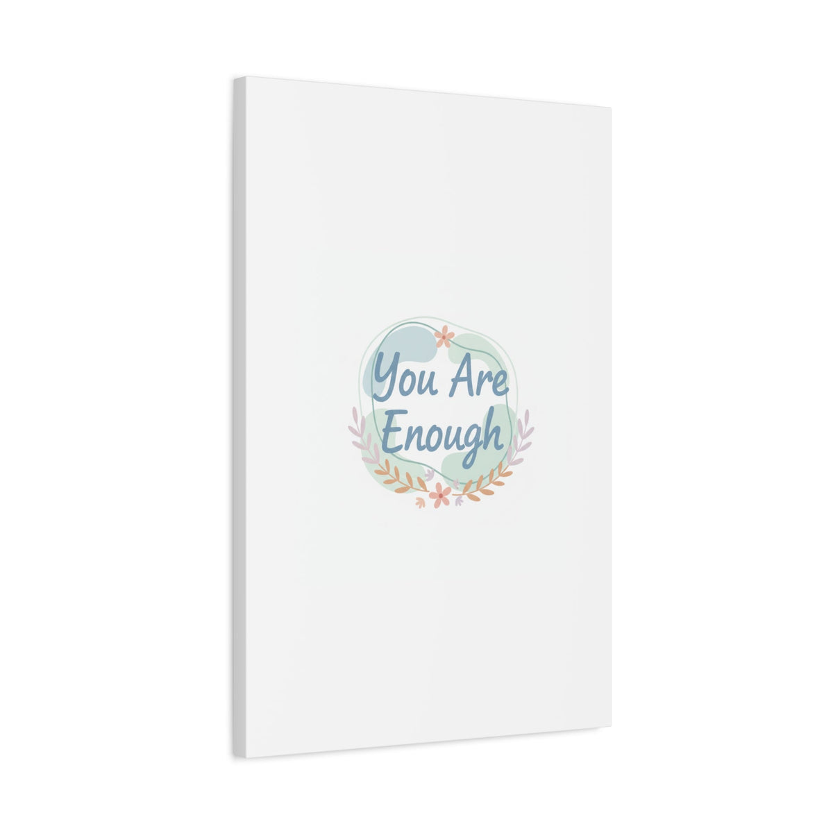You Are Enough Canvas, Mental Health Art | Supportive Affirmation Wall Decor