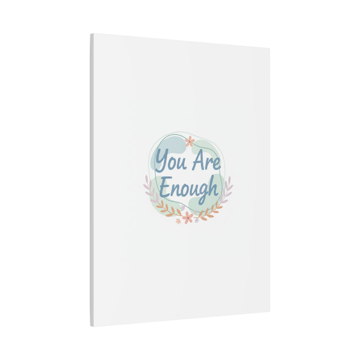 You Are Enough Canvas, Mental Health Art | Supportive Affirmation Wall Decor