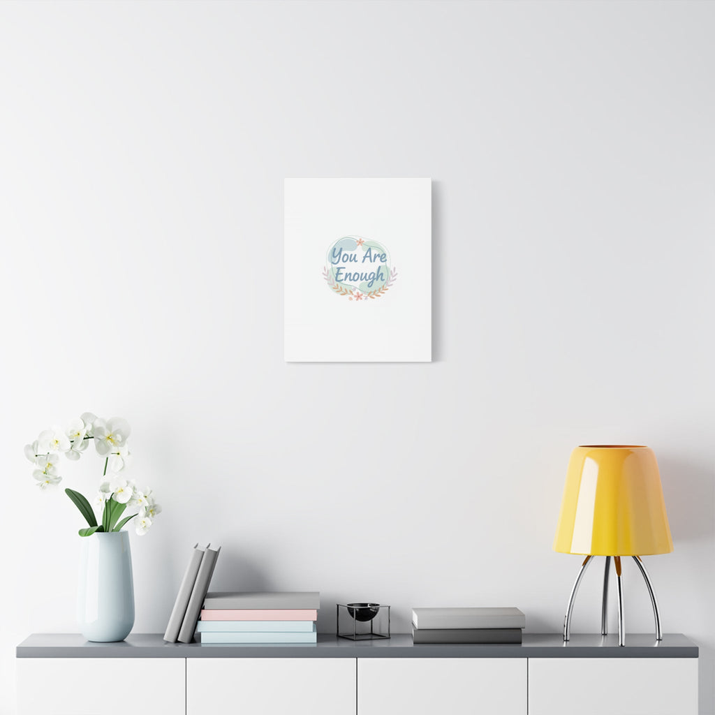 You Are Enough Canvas, Mental Health Art | Supportive Affirmation Wall Decor