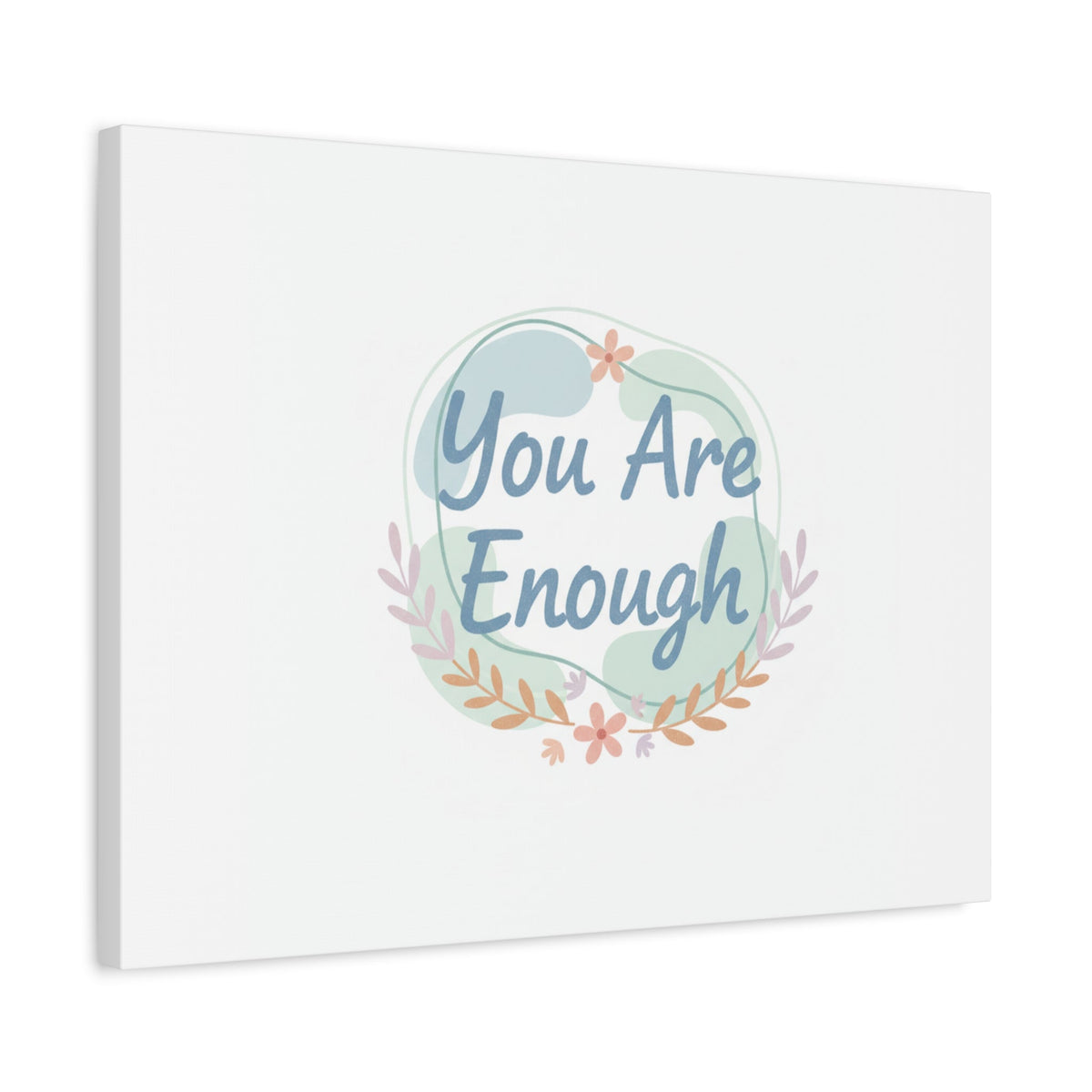 You Are Enough Canvas, Mental Health Art | Supportive Affirmation Wall Decor