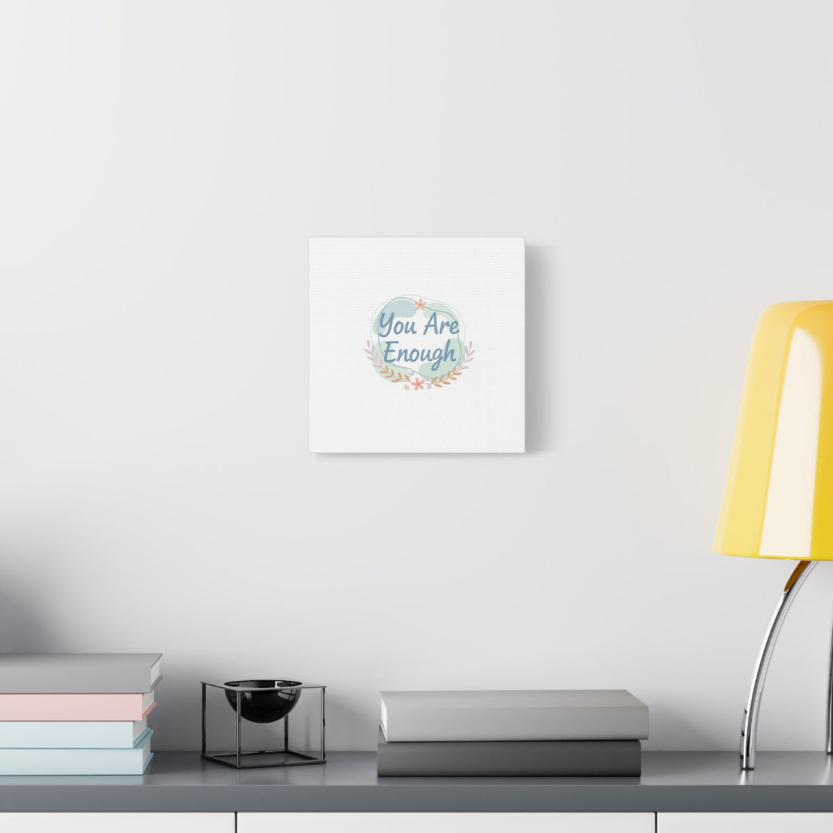 You Are Enough Canvas, Mental Health Art | Supportive Affirmation Wall Decor