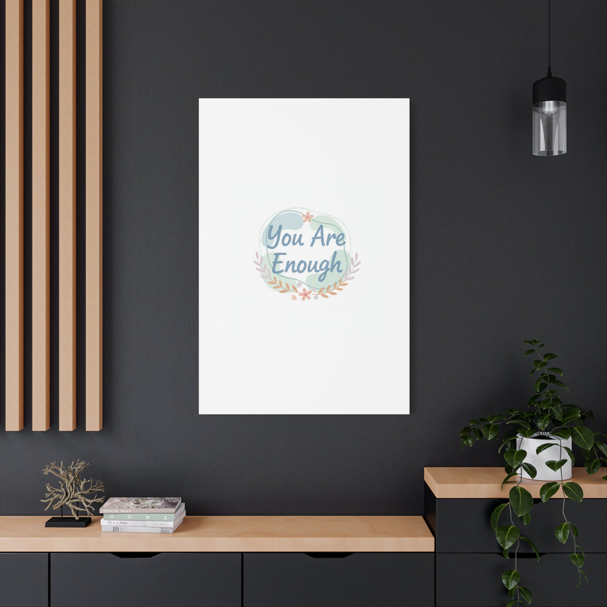 You Are Enough Canvas, Mental Health Art | Supportive Affirmation Wall Decor