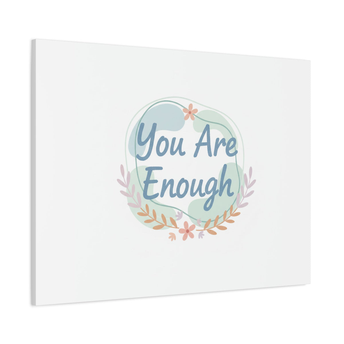 You Are Enough Canvas, Mental Health Art | Supportive Affirmation Wall Decor