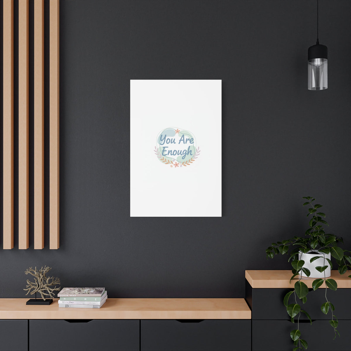 You Are Enough Canvas, Mental Health Art | Supportive Affirmation Wall Decor