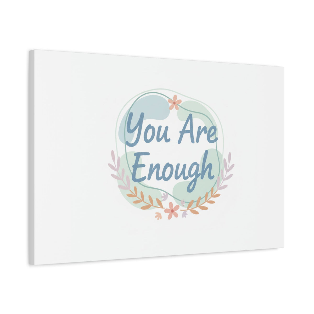 You Are Enough Canvas, Mental Health Art | Supportive Affirmation Wall Decor