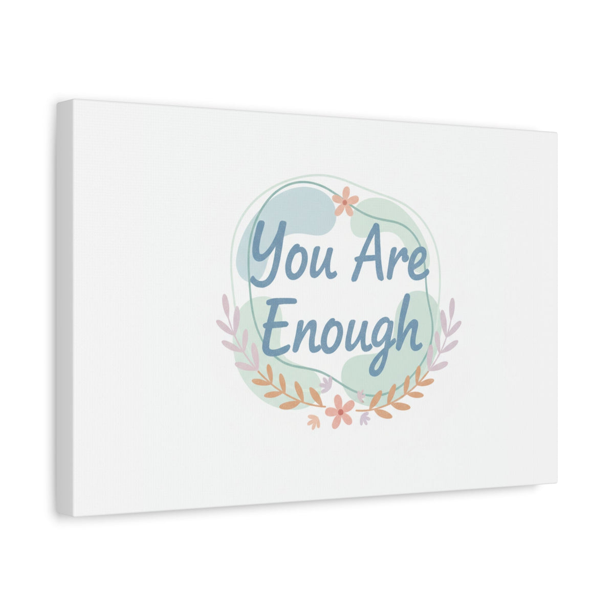 You Are Enough Canvas, Mental Health Art | Supportive Affirmation Wall Decor