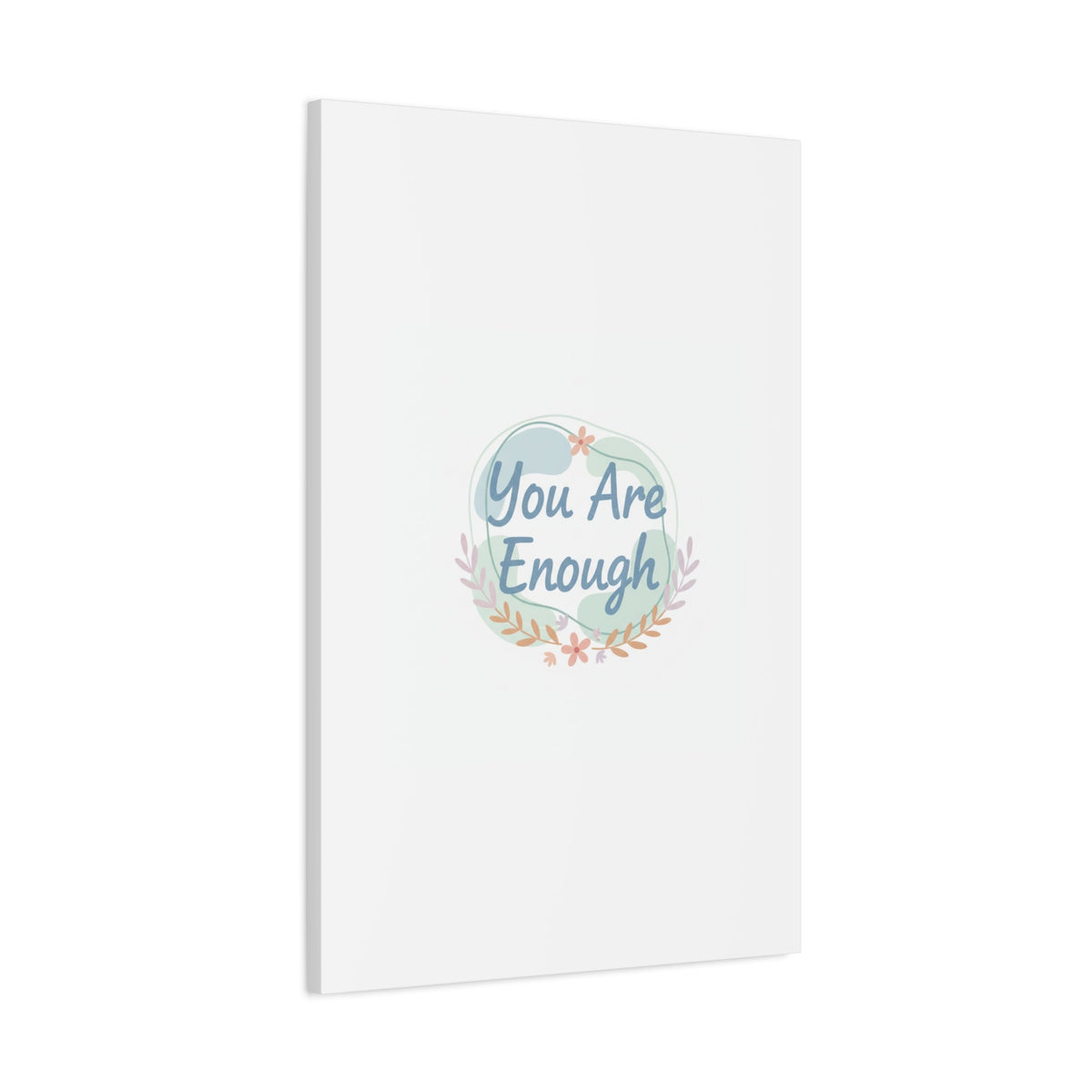 You Are Enough Canvas, Mental Health Art | Supportive Affirmation Wall Decor