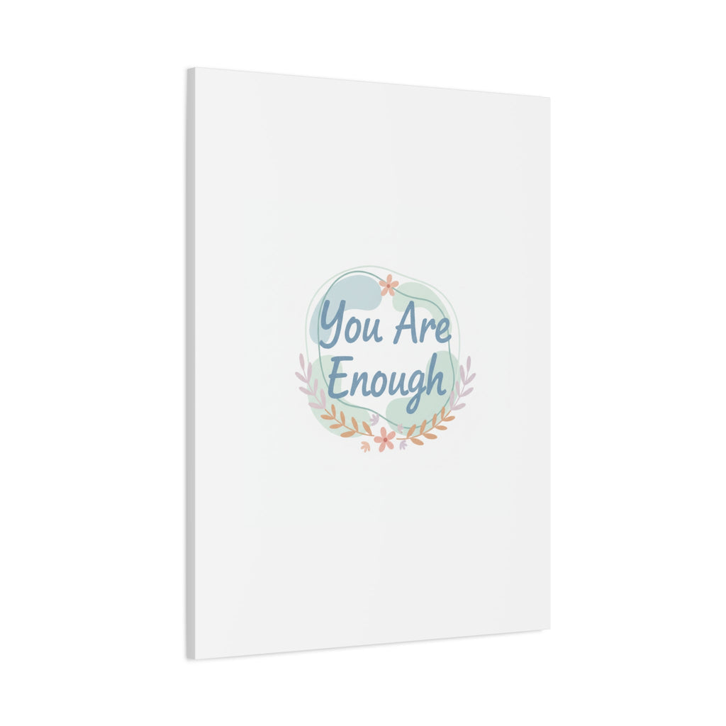 You Are Enough Canvas, Mental Health Art | Supportive Affirmation Wall Decor