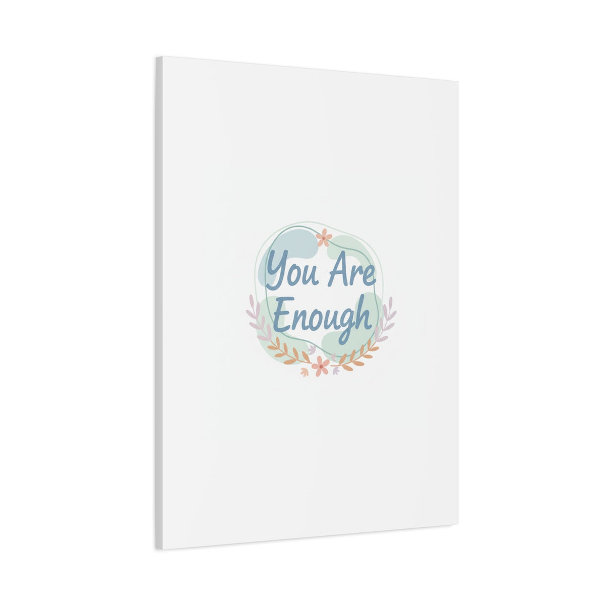 You Are Enough Canvas, Mental Health Art | Supportive Affirmation Wall Decor